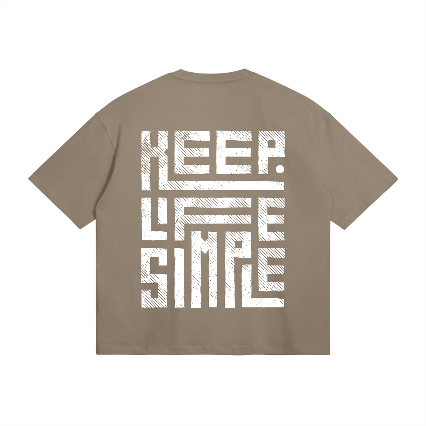 KEEP LIFE SIMPLE TEE IN MEDIUM BEIGE