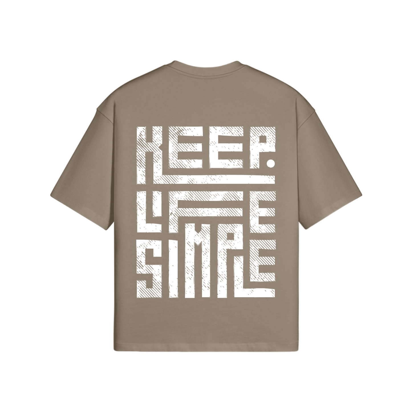 KEEP LIFE SIMPLE TEE IN MEDIUM BEIGE